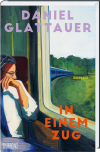 Daniel Glattauer: In einem Zug