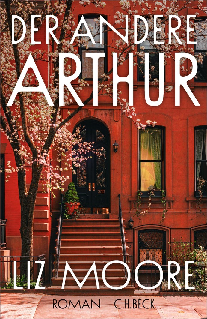 Liz Moore: Der andere Arthur