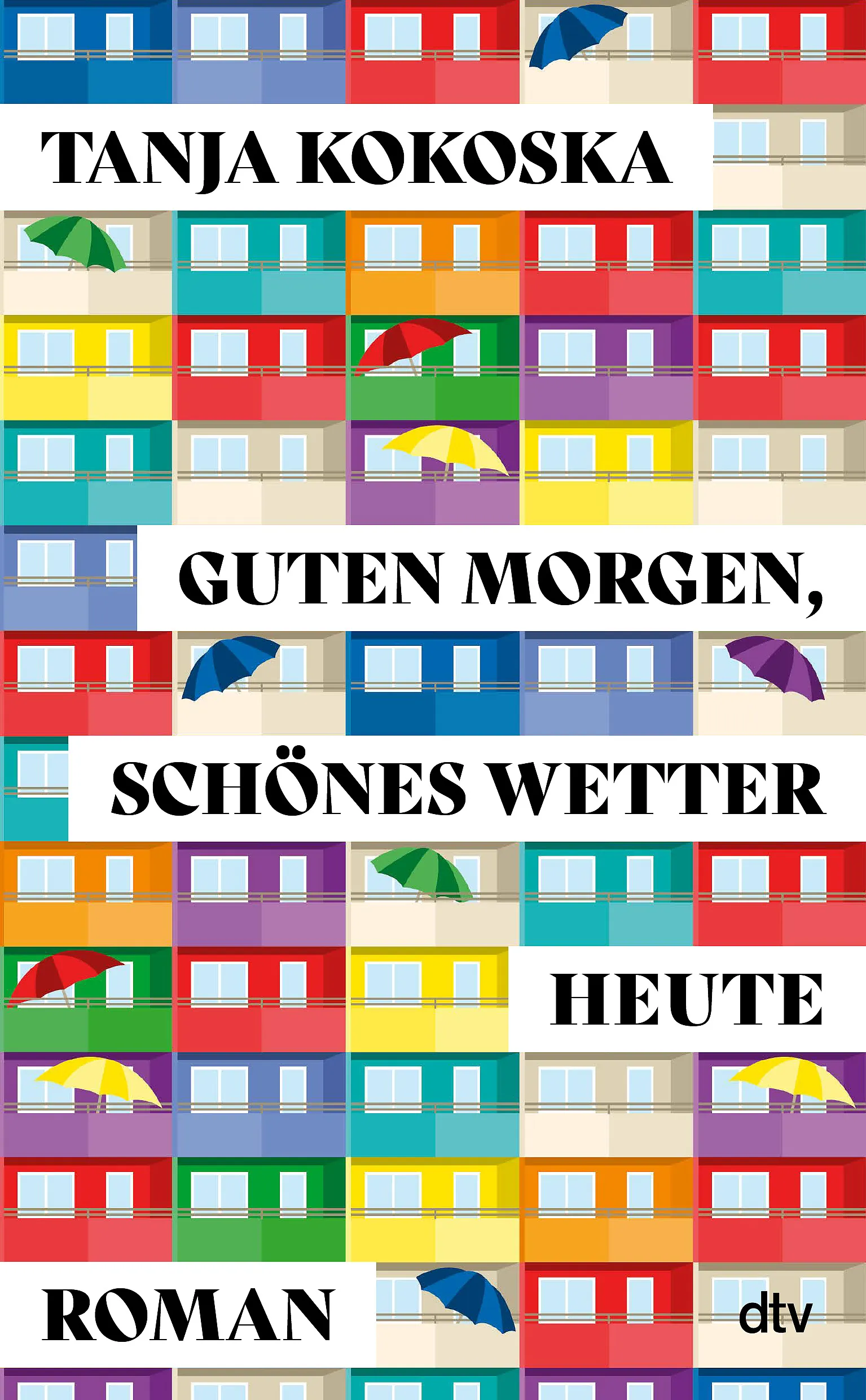 Tanja Kokoska: Guten Morgen, schönes Wetter heute