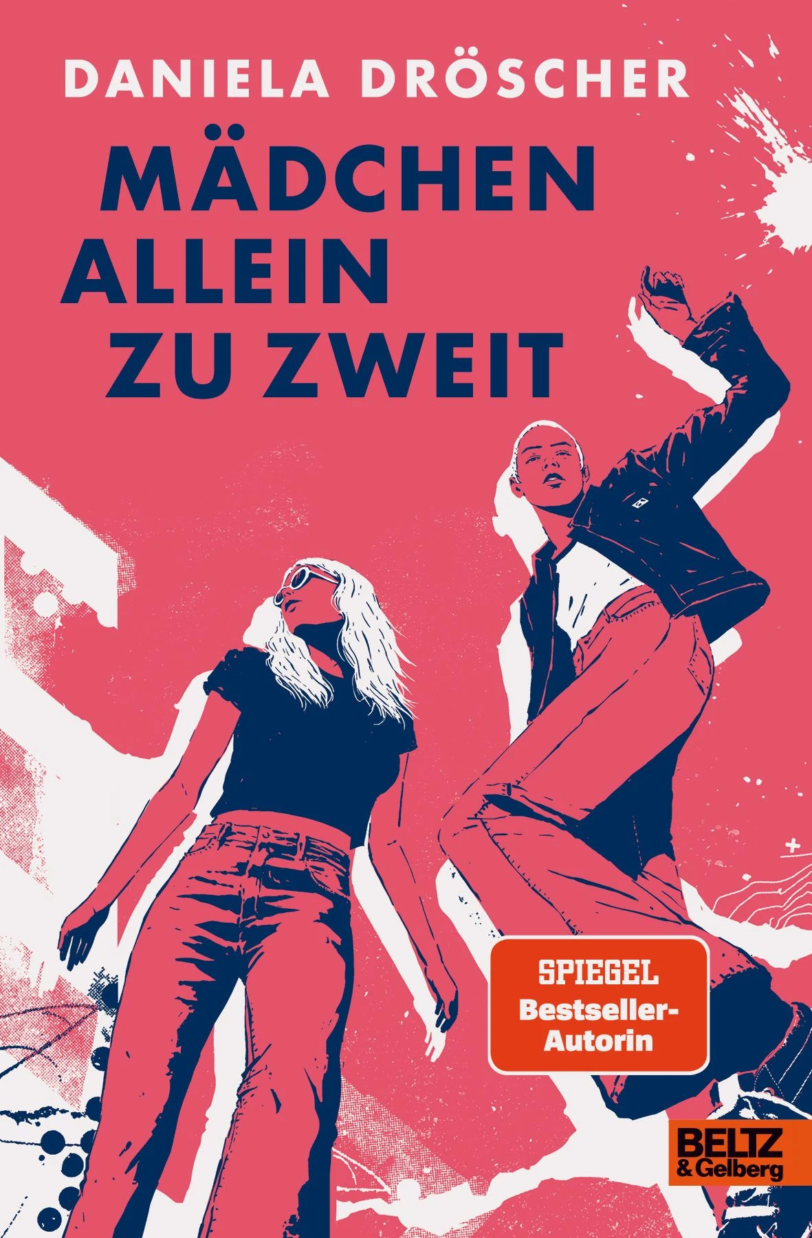 Daniela Dröscher: Mädchen allein zu zweit