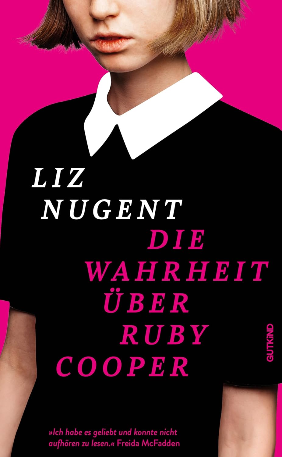 Liz Nugent: Die Wahrheit über Ruby Cooper