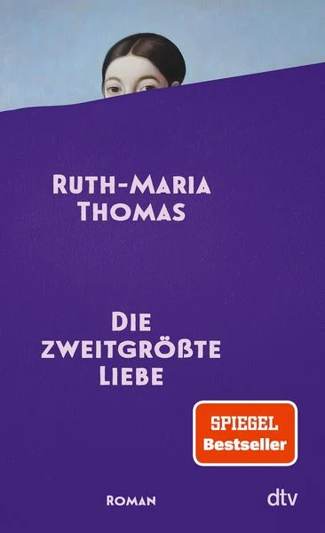 Ruth-Maria Thomas: Die zweitgrößte Liebe